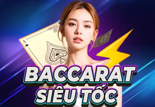 Baccarat Siêu Tốc BACCARAT30S